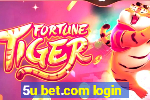 5u bet.com login